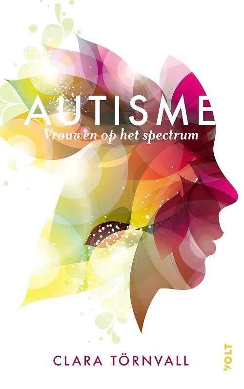 Foto van Autisme, vrouwen op het spectrum - clara törnvall - ebook (9789021471112)