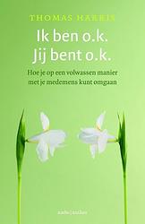 Foto van Ik ben o.k., jij bent o.k. - thomas a. harris - ebook (9789026325885)