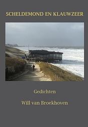 Foto van Scheldemond en klauwzeer - will van broekhoven - paperback (9789493155152)