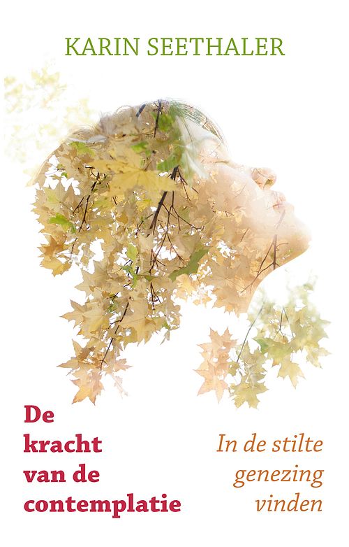 Foto van De kracht van de contemplatie - karin seethaler - ebook (9789089721396)