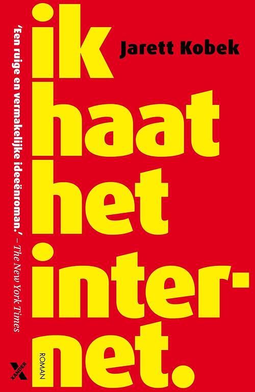 Foto van Ik haat het internet - jarett kobek - ebook (9789401606257)