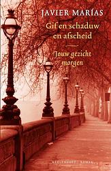 Foto van Gif en schaduw en afscheid - javier marías - ebook (9789402302479)