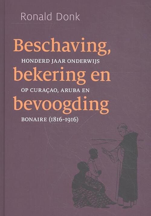 Foto van Beschaving, bekering en bevoogding - ronald donk - hardcover (9789460225154)