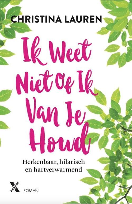 Foto van Ik weet niet of ik van je houd - christina lauren - ebook (9789401609555)