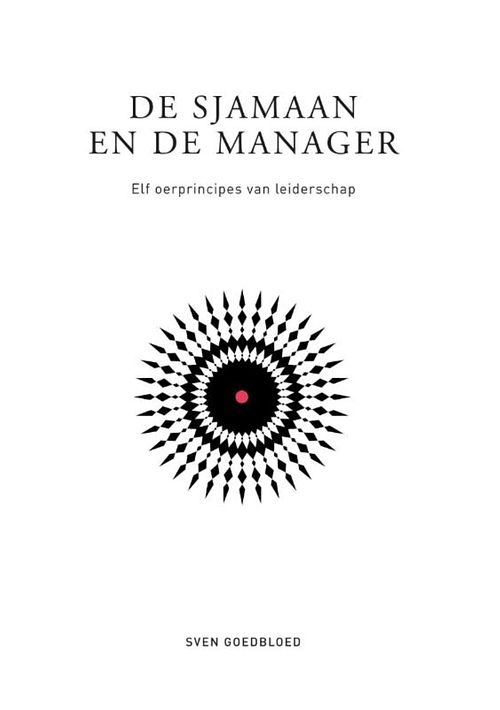 Foto van De sjamaan en de manager - sven goedbloed - ebook