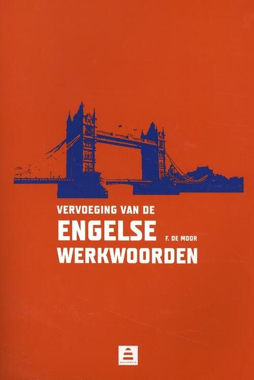 Foto van Vervoeging van de engelse werkwoorden - f. de moor - paperback (9789070978204)