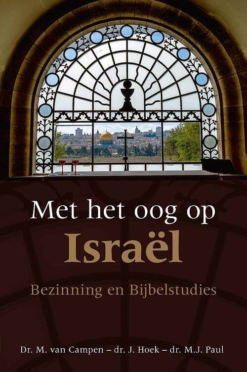 Foto van Met het oog op israël - j. hoek, m.j. paul, m. van campen - ebook (9789087188863)