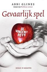 Foto van De vincent boys 2 - gevaarlijk spel - abbi glines - ebook (9789045206325)