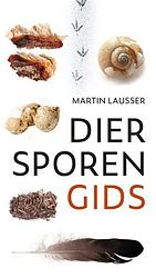 Foto van Diersporengids - martin lausser - paperback (9789021576497)