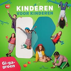 Foto van Kinderen voor kinderen - deel 43: gi-ga groen - cd (9789063015633)