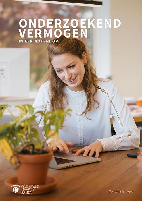 Foto van Onderzoekend vermogen in een notendop - sandra broers - paperback (9789079336364)