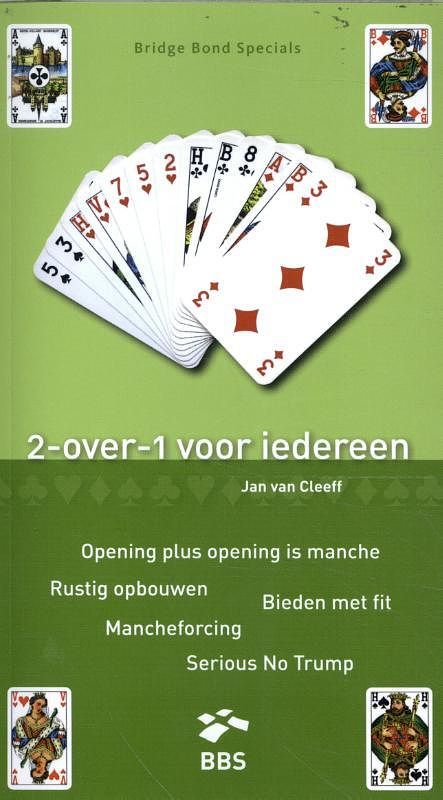 Foto van 2-over-1 voor iedereen - jan van cleeff - paperback (9789491761560)