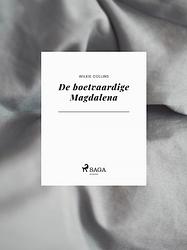 Foto van De boetvaardige magdalena - wilkie collins - ebook