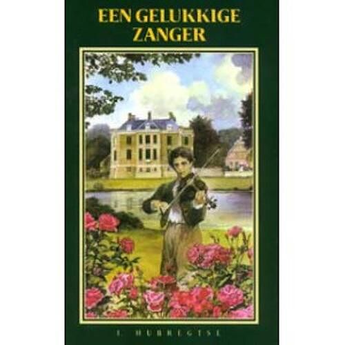 Foto van Een gelukkige zanger - i. hubregtse - ebook (9789461150189)