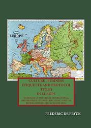Foto van Culture, business etiquette and title protocol in europe - frederic de pryck - paperback (9789492247278)