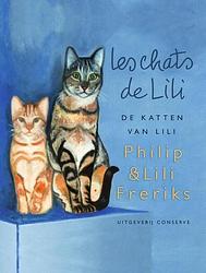Foto van De katten van lili - lili freriks, philip freriks - ebook (9789491259678)
