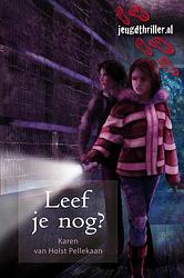 Foto van Leef je nog? - karen van holst pellekaan - ebook (9789025856854)