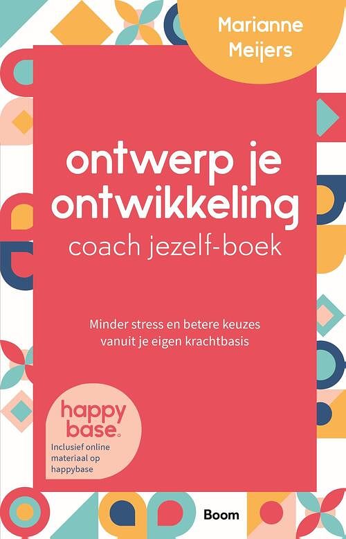 Foto van Ontwerp je ontwikkeling coach jezelf-boek - marianne meijers - ebook (9789024444786)