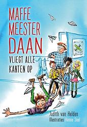 Foto van Maffe meester daan vliegt alle kanten op - judith van helden - ebook