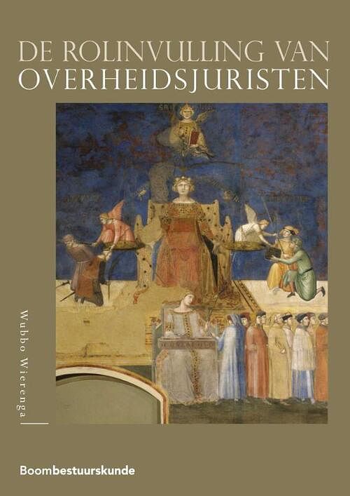 Foto van De rolinvulling van overheidsjuristen - wubbo wierenga - paperback (9789462366480)