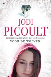 Foto van Voor de wolven - jodi picoult - ebook (9789044337891)