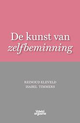 Foto van De kunst van zelfbeminning - isabel timmers, reinoud eleveld - ebook (9789083111926)