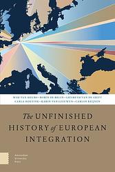 Foto van The unfinished history of european integration - carla hoetink - ebook (9789048540198)