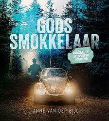 Foto van Gods smokkelaar - anne van der bijl - ebook