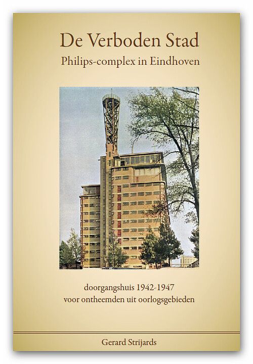 Foto van De opvang van ontheemden in de verboden stad te eindhoven - g.a.m. strijards - paperback (9789462406254)