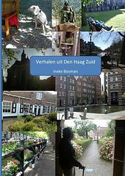 Foto van Verhalen uit den haag zuid - ineke bosman - paperback (9789402122121)