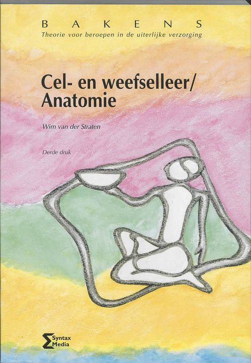 Foto van Cel- en weefselleer / anatomie - w. van der straten - paperback (9789077423172)