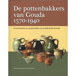 Foto van De pottenbakkers van gouda 1570-1940