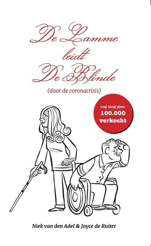 Foto van De lamme leidt de blinde - joyce de ruiter, niek van den adel - paperback (9789493089150)