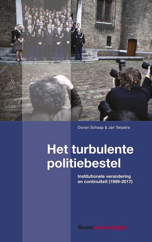 Foto van Het turbulente politiebestel - dorian schaap, jan terpstra - ebook (9789462748842)