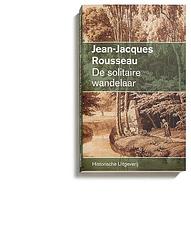 Foto van De solitaire wandelaar - jean-jacques rousseau - paperback (9789065541055)
