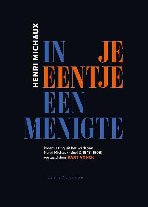 Foto van In je eentje een menigte - henri michaux - paperback (9789056553180)