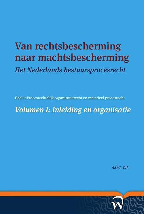 Foto van Van rechtsbescherming naar machtsbescherming - a.q.c. tak - paperback (9789462404908)