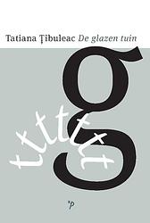Foto van De glazen tuin - tatiana țîbuleac - paperback (9789061434948)
