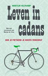 Foto van Leven in cadans - martijn veltkamp - ebook (9789492798107)