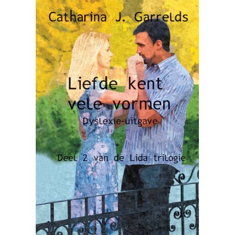 Foto van Liefde kent vele vormen - lida trilogie