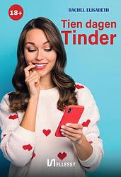 Foto van Tien dagen tinder - rachel elisabeth - ebook (9789464493368)