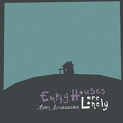 Foto van Empty houses are lonely - cd (0600116994127)