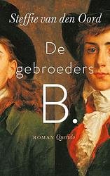 Foto van De gebroeders b. - steffie van den oord - ebook (9789021418346)