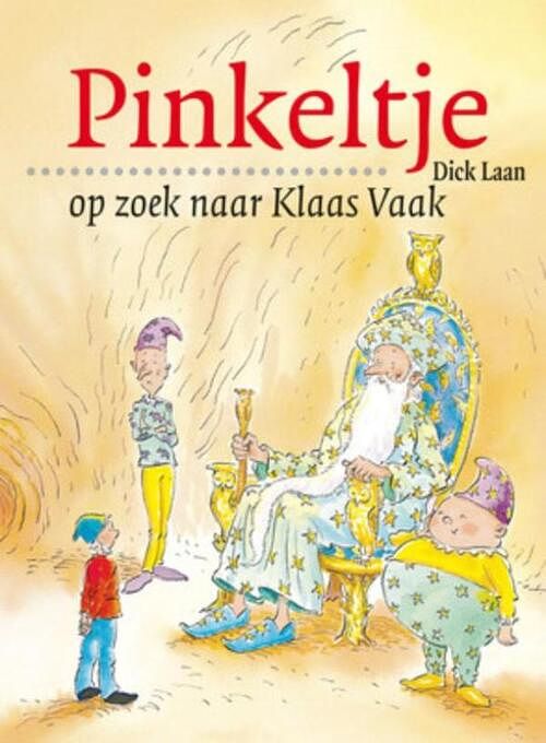 Foto van Pinkeltje op zoek naar klaas vaak - dick laan - ebook (9789000309320)