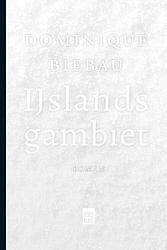 Foto van Ijslands gambiet - dominique biebau - ebook (9789460013164)