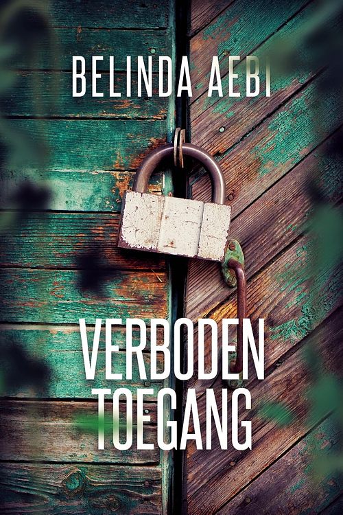 Foto van Verboden toegang - belinda aebi - ebook