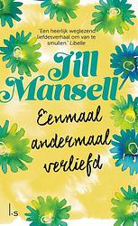 Foto van Eenmaal andermaal verliefd - jill mansell - ebook (9789021806440)