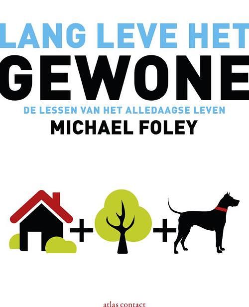 Foto van Lang leve het gewone - michael foley - ebook