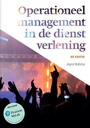 Foto van Operationeel management in de dienstverlening, 5e editie met mylab nl - joyce walstra - paperback (9789043039369)