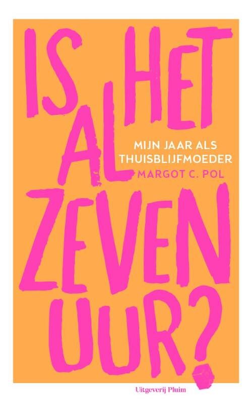 Foto van Is het al zeven uur? - margot c. pol - ebook (9789493256095)